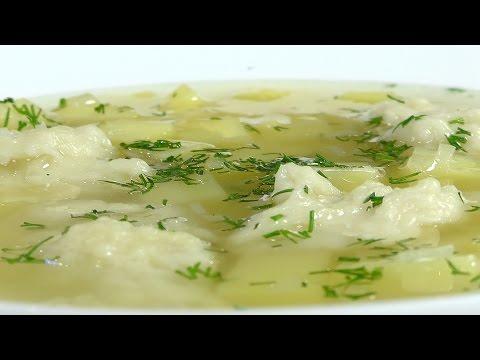 Суп с галушками по-полтавски – Кулинарные видео рецепты